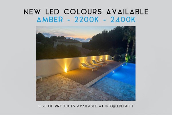 Disponibles dès aujourd'hui les couleurs LED en Ambre, 2200K et 2400K.